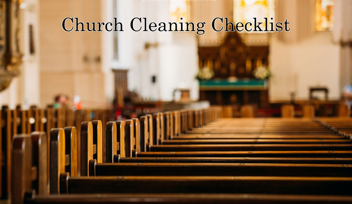 Church Cleaning Checklist - Desert Oasis Cleaners Inside Church Cleaning Checklist Template Inside Church Cleaning Checklist Template