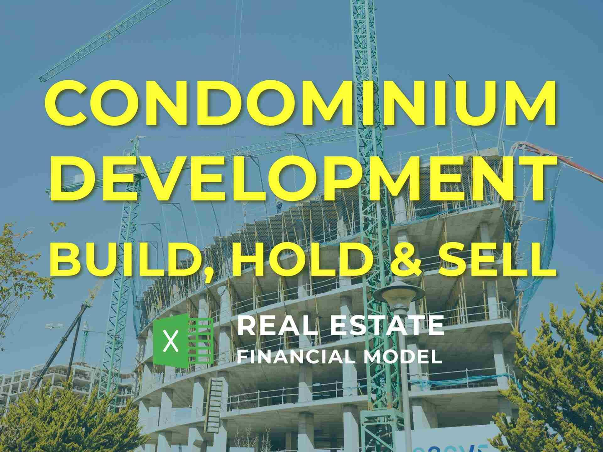 Condominium Development Real Estate Financial Model Excel Template Throughout Condominium Budget Template For Condominium Budget Template